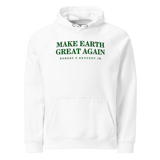 Make Earth Great Again Organic Unisex Raglan Hoodie - Team Kennedy Official Merchandise