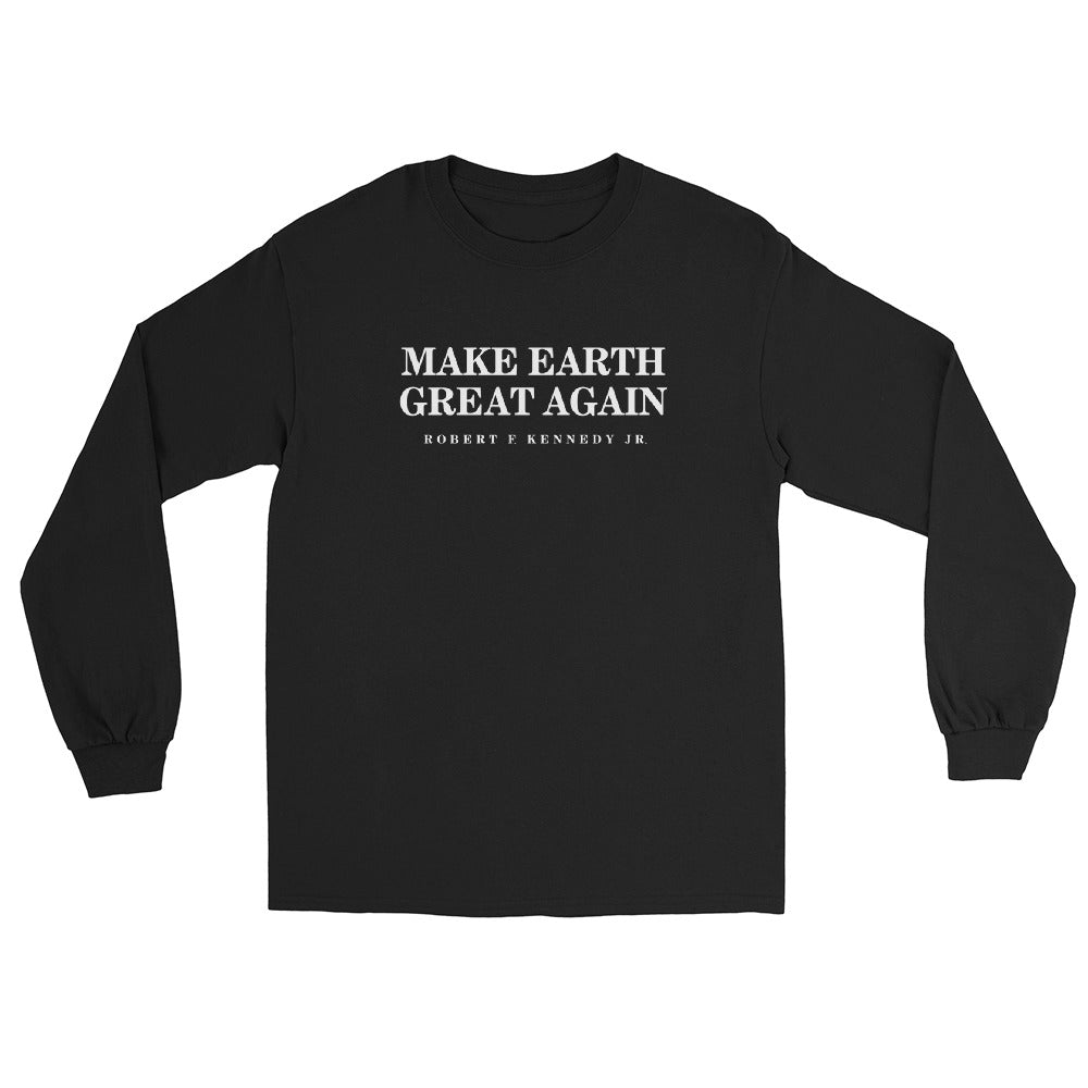 Make Earth Great Again Unisex Long Sleeve Tee - Team Kennedy Official Merchandise