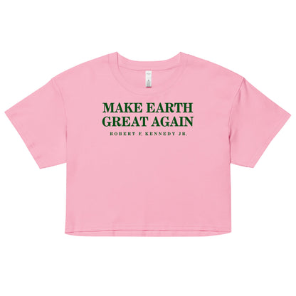 Make Earth Great Again Women’s Crop Top - Team Kennedy Official Merchandise