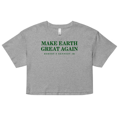 Make Earth Great Again Women’s Crop Top - Team Kennedy Official Merchandise