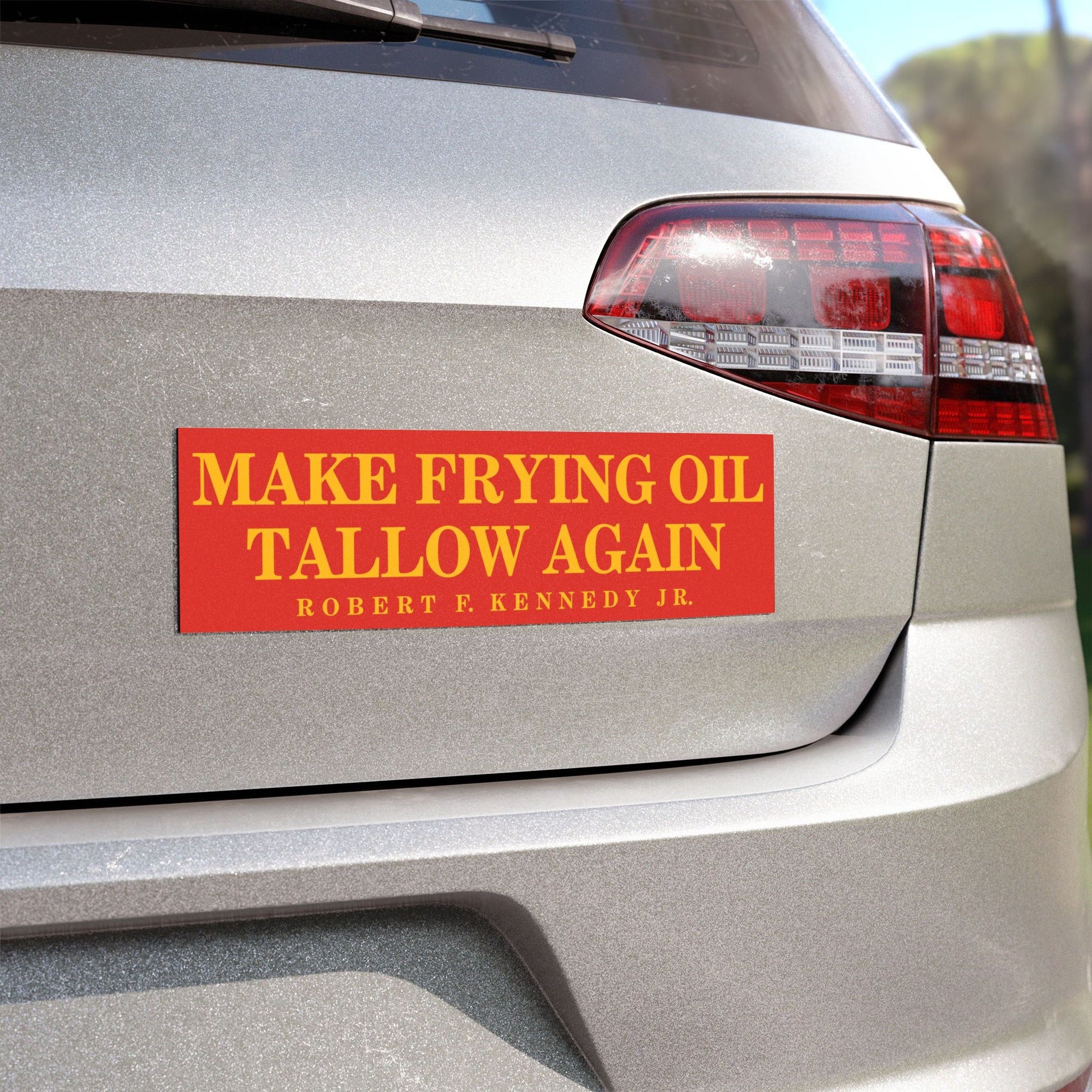 Make Frying Oil Tallow Again Car Magnet - Team Kennedy Official Merchandise