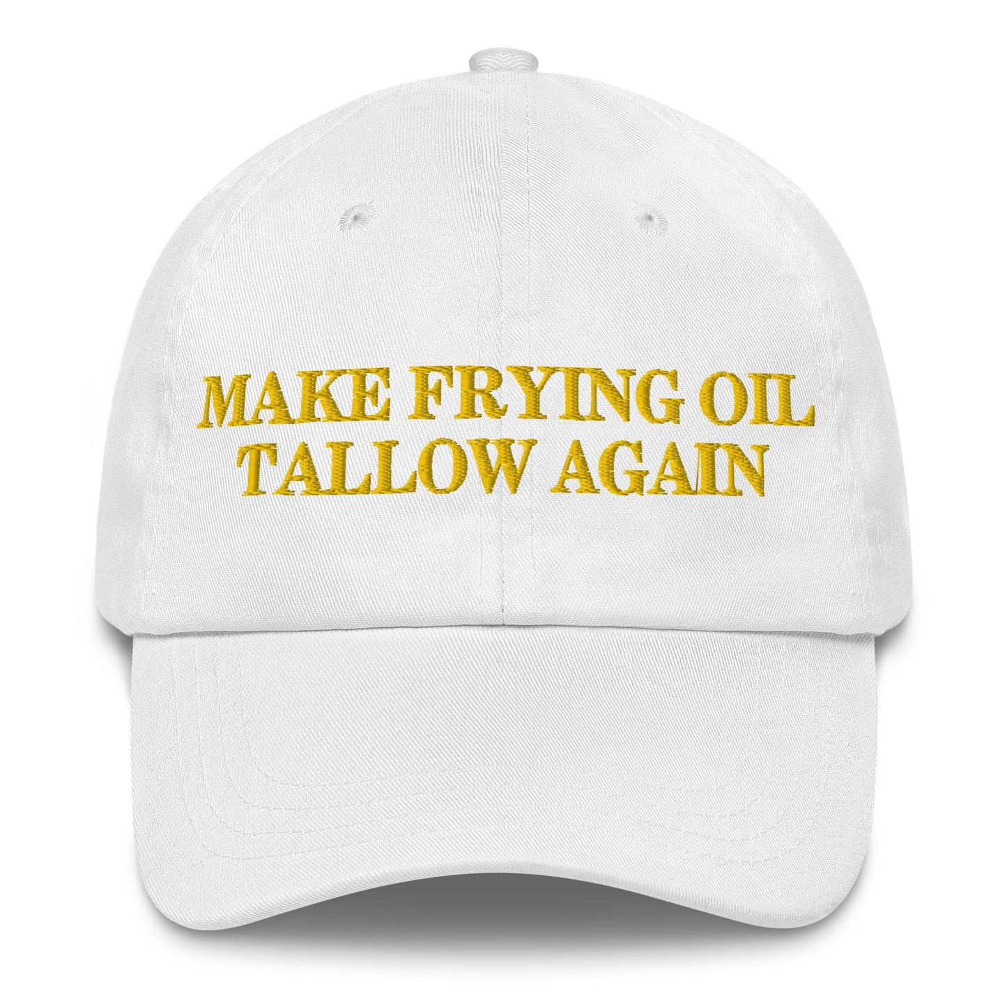 Make Frying Oil Tallow Again Dad Hat - Team Kennedy Official Merchandise