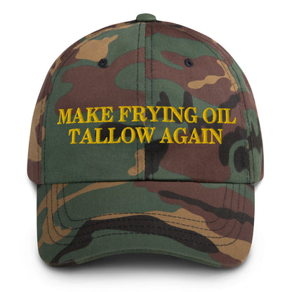 Make Frying Oil Tallow Again Dad Hat - Team Kennedy Official Merchandise