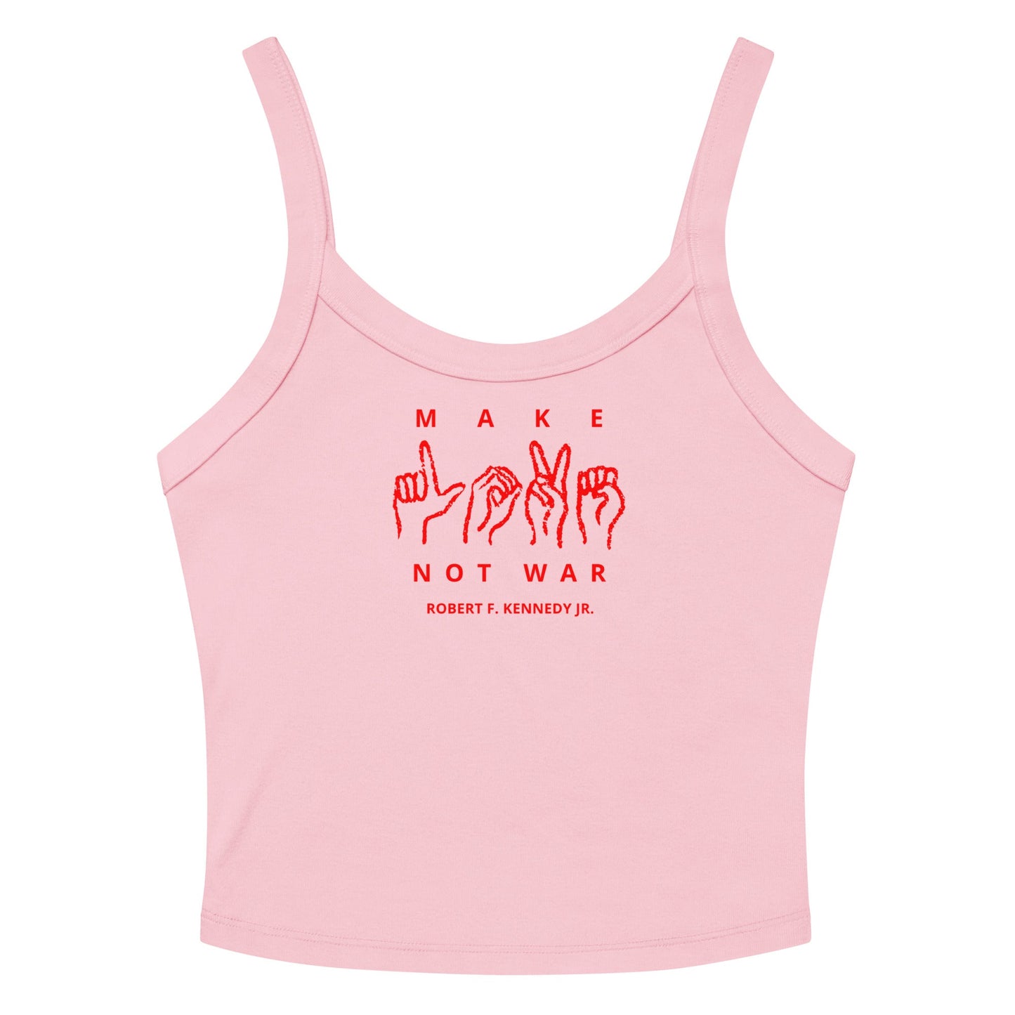 Make Love Not War Women’s Micro - rib Tank Top - Team Kennedy Official Merchandise