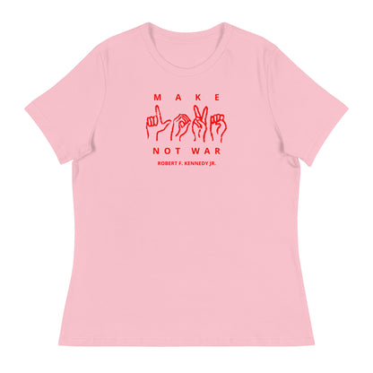 Make Love Not War Women's Relaxed Tee - Team Kennedy Official Merchandise