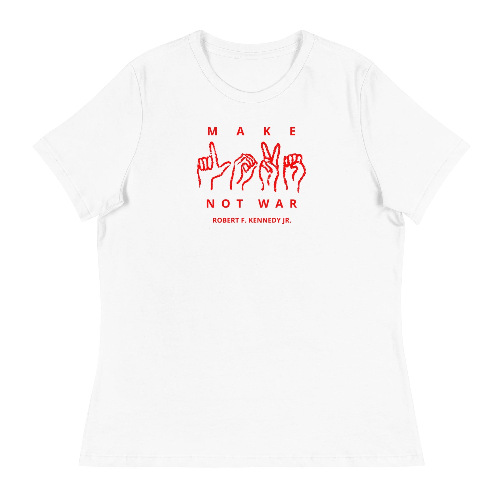 Make Love Not War Women's Relaxed Tee - Team Kennedy Official Merchandise