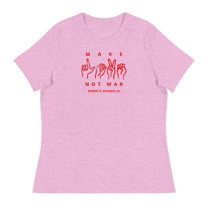 Make Love Not War Women's Relaxed Tee - Team Kennedy Official Merchandise