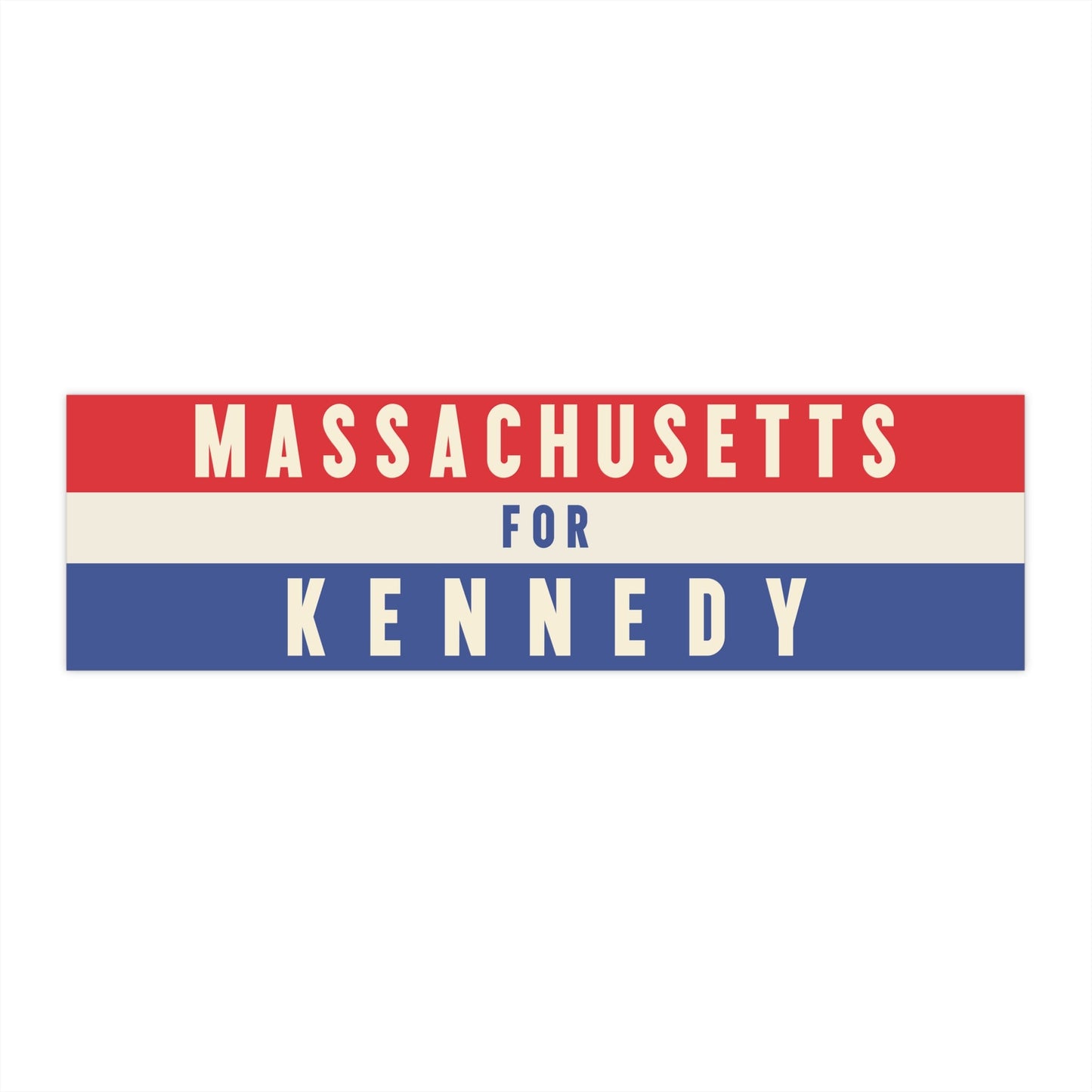 Massachusetts for Kennedy Bumper Sticker - Team Kennedy Official Merchandise