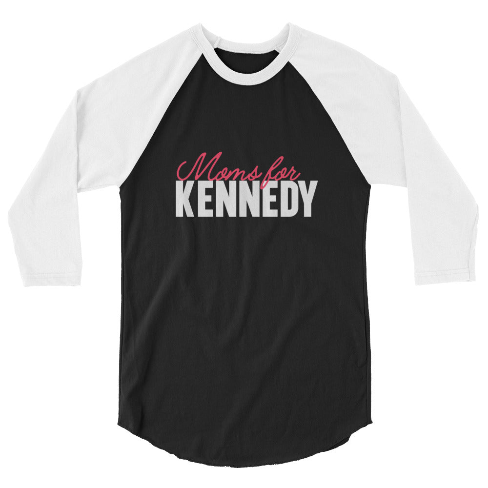 Moms for Kennedy 3/4 Sleeve Raglan Shirt - TEAM KENNEDY. All rights reserved