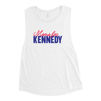 Moms for Kennedy Ladies’ Muscle Tank - TEAM KENNEDY. All rights reserved