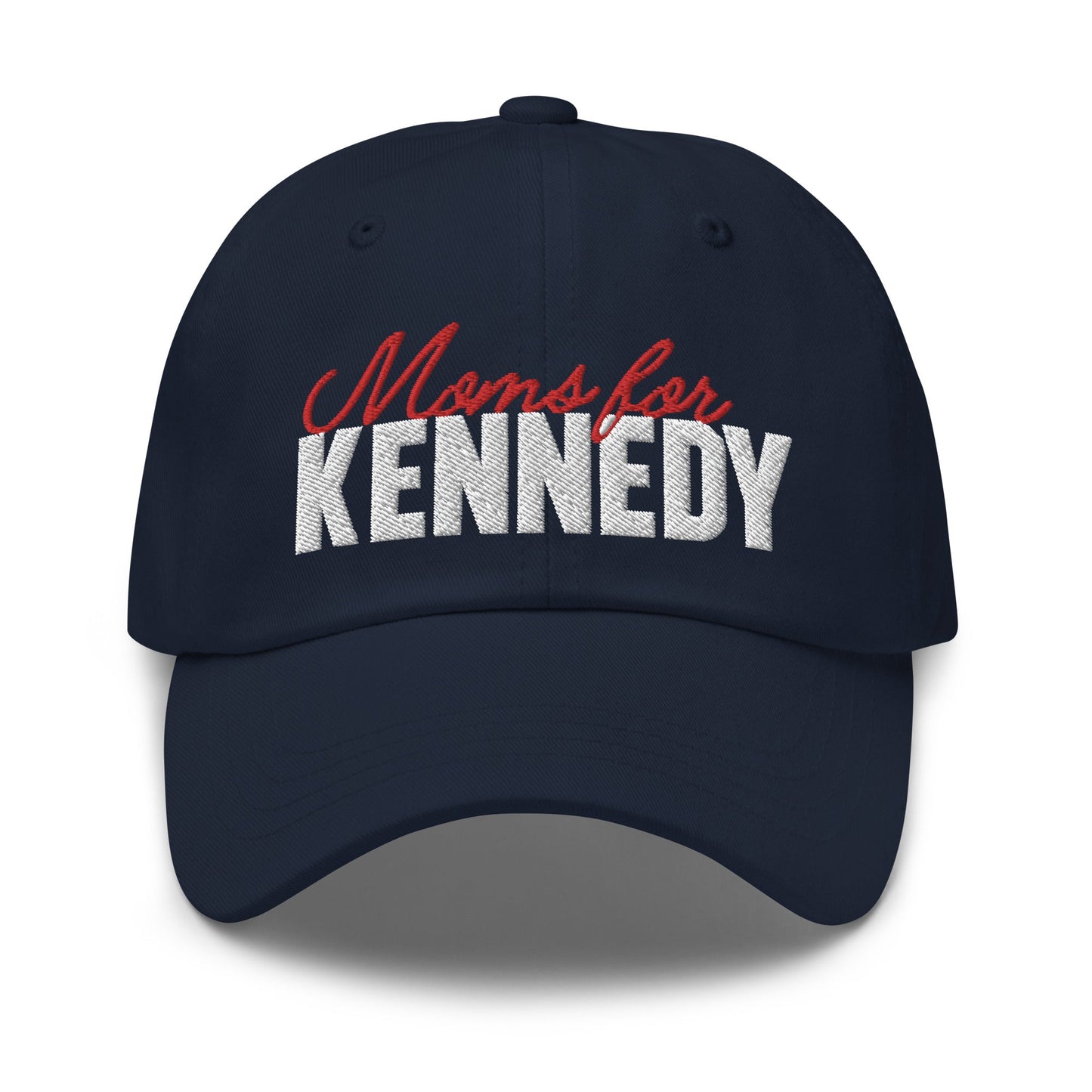 Moms for Kennedy Mom Hat - TEAM KENNEDY. All rights reserved