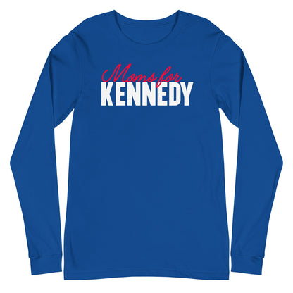 Moms for Kennedy Unisex Long Sleeve Tee - TEAM KENNEDY. All rights reserved