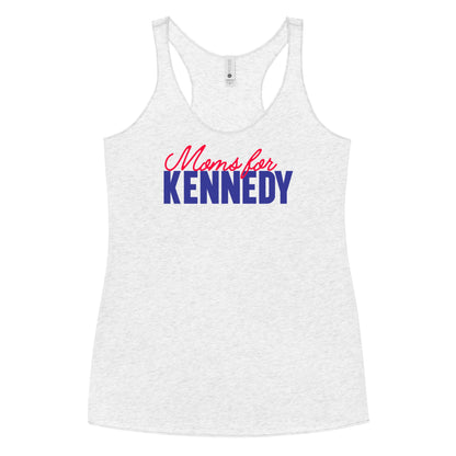 Moms for Kennedy Women's Racerback Tank - TEAM KENNEDY. All rights reserved