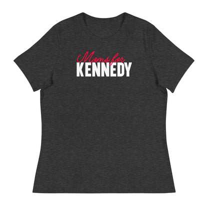 Moms for Kennedy Women's Relaxed Tee - TEAM KENNEDY. All rights reserved