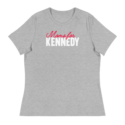 Moms for Kennedy Women's Relaxed Tee - TEAM KENNEDY. All rights reserved