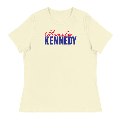 Moms for Kennedy Women's Relaxed Tee - TEAM KENNEDY. All rights reserved