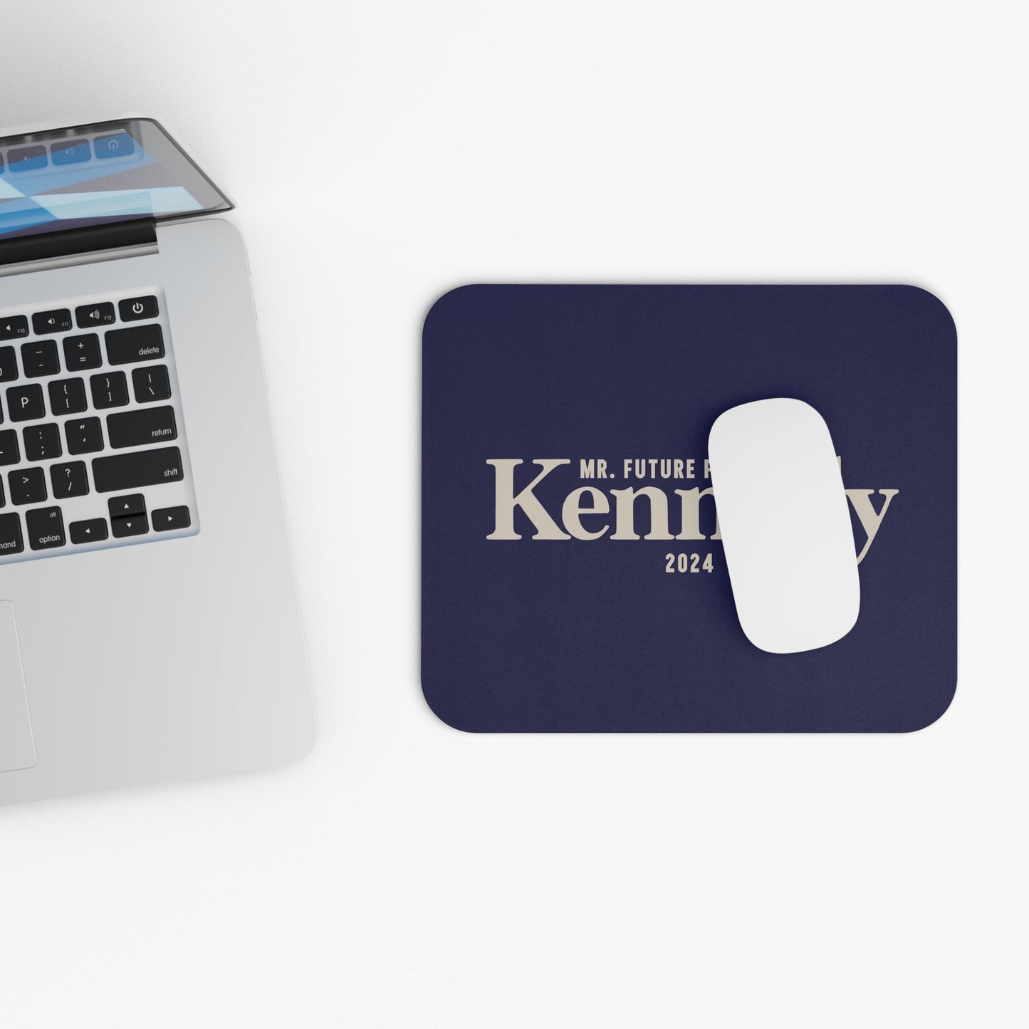 Mr. Future President Mouse Pad - TEAM KENNEDY. All rights reserved