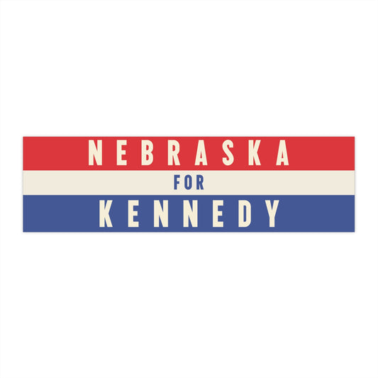 Nebraska for Kennedy Bumper Sticker - TEAM KENNEDY. All rights reserved