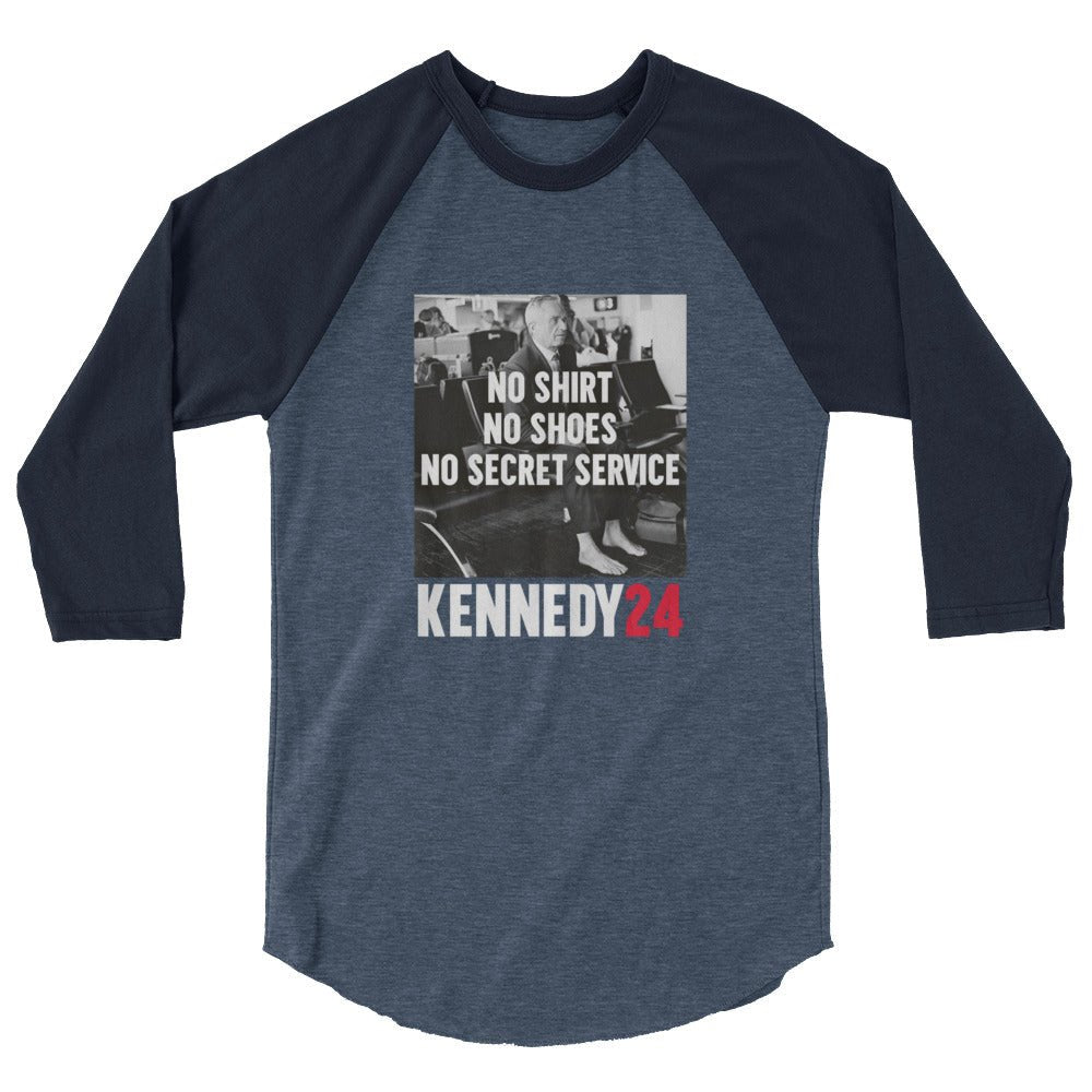 No Shirt, No Shoes, No Secret Service 3/4 Sleeve Raglan Shirt - TEAM KENNEDY. All rights reserved