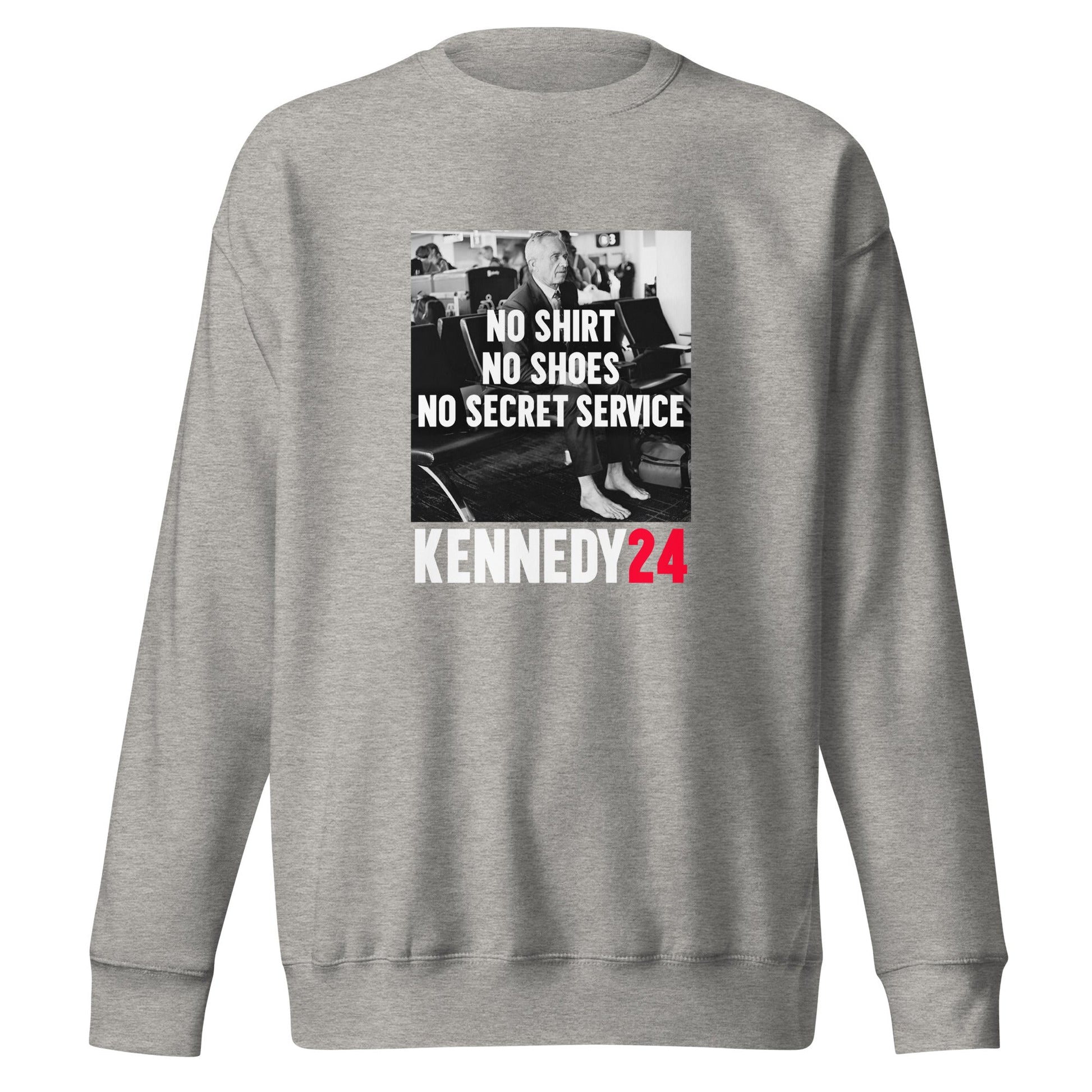 No Shirt, No Shoes, No Secret Service Unisex Premium Sweatshirt - TEAM KENNEDY. All rights reserved