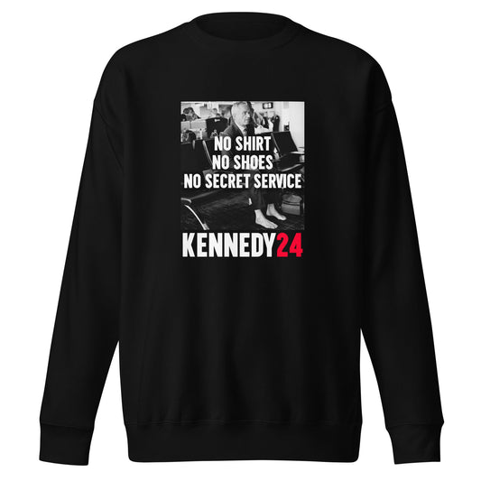 No Shirt, No Shoes, No Secret Service Unisex Premium Sweatshirt - TEAM KENNEDY. All rights reserved