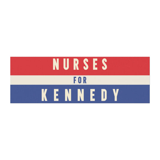 Nurses for Kennedy Car Magnet - Team Kennedy Official Merchandise