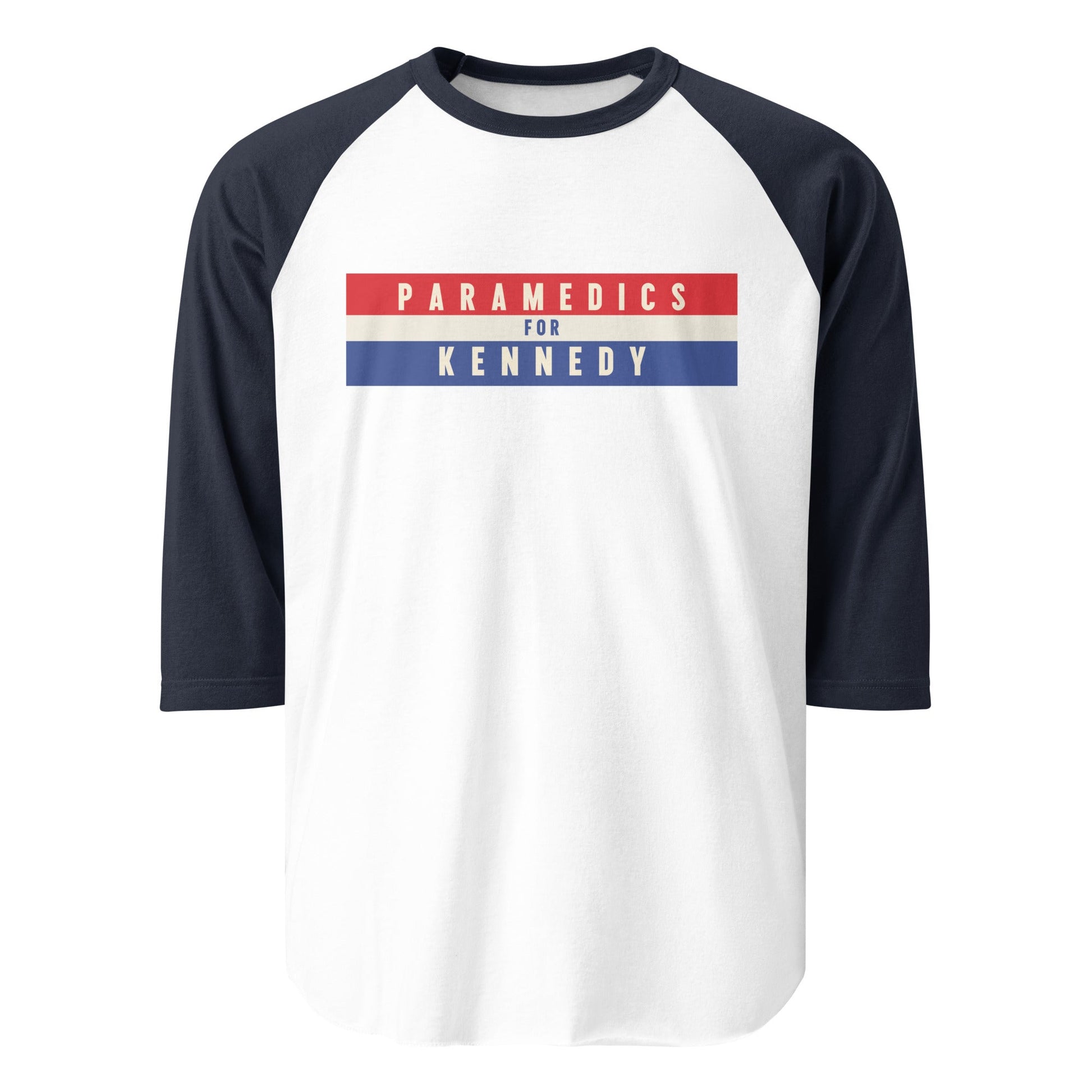 Paramedics for Kennedy 3/4 Sleeve Raglan Tee - Team Kennedy Official Merchandise