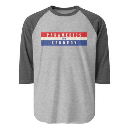 Paramedics for Kennedy 3/4 Sleeve Raglan Tee - Team Kennedy Official Merchandise