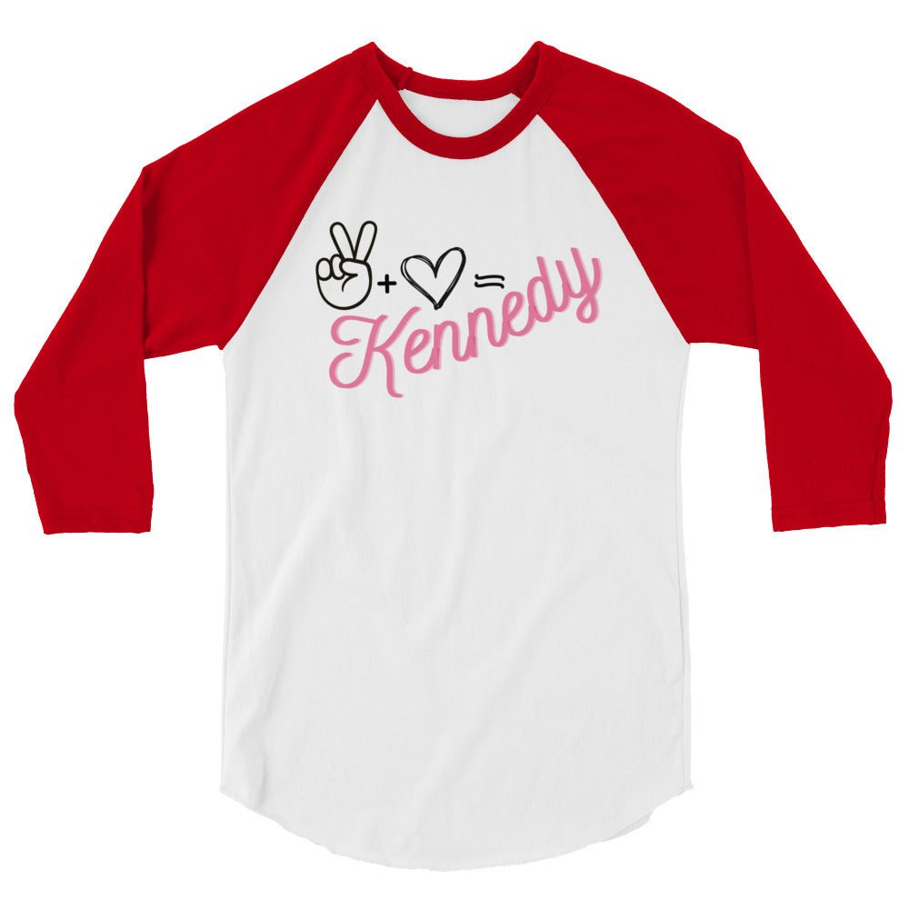 Peace + Love = Kennedy 3/4 Sleeve Raglan Tee - Team Kennedy Official Merchandise