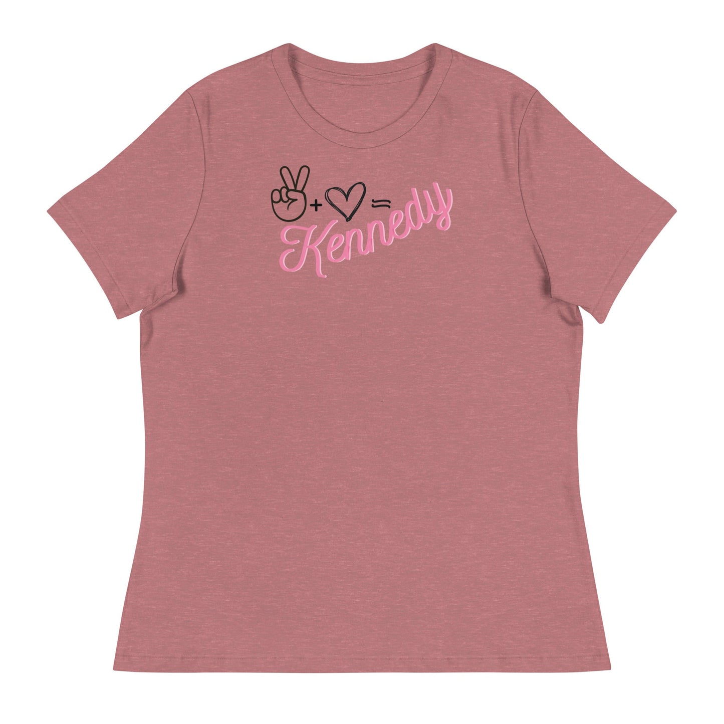 Peace + Love= Women's Relaxed Tee - TEAM KENNEDY. All rights reserved