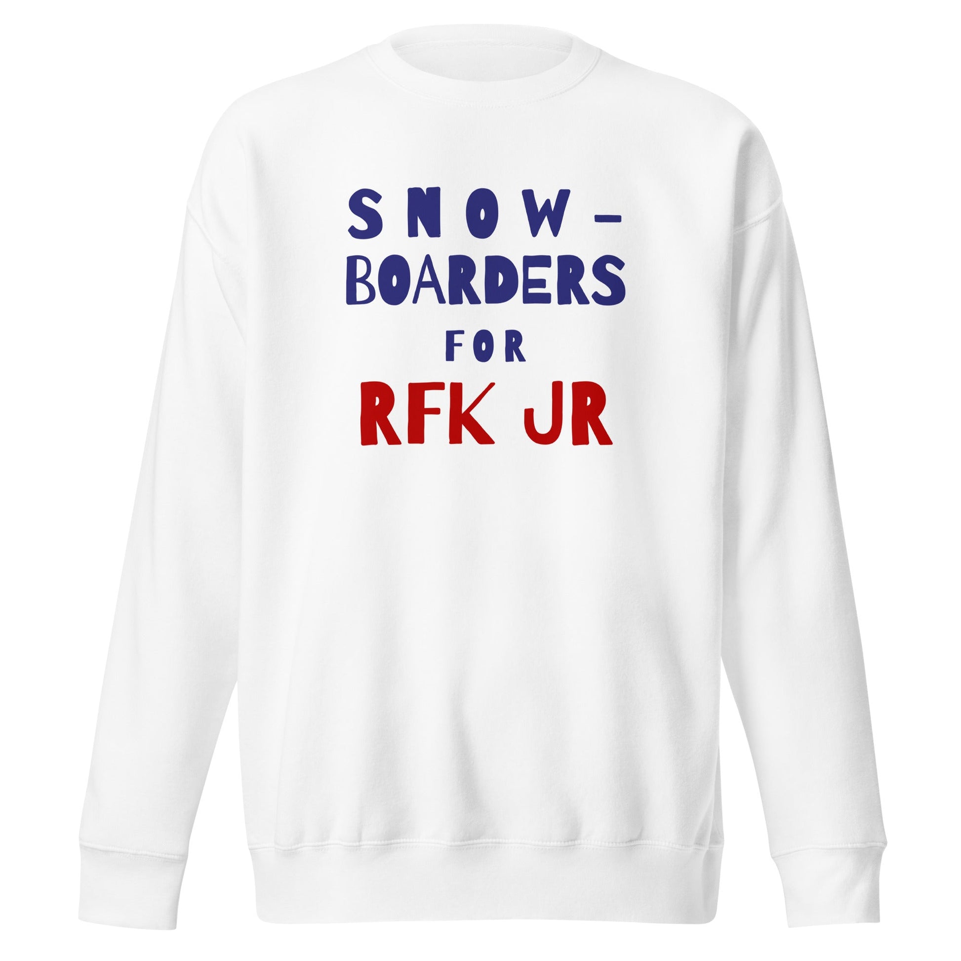 Snowboarders for RFK Jr. Unisex Premium Sweatshirt - TEAM KENNEDY. All rights reserved