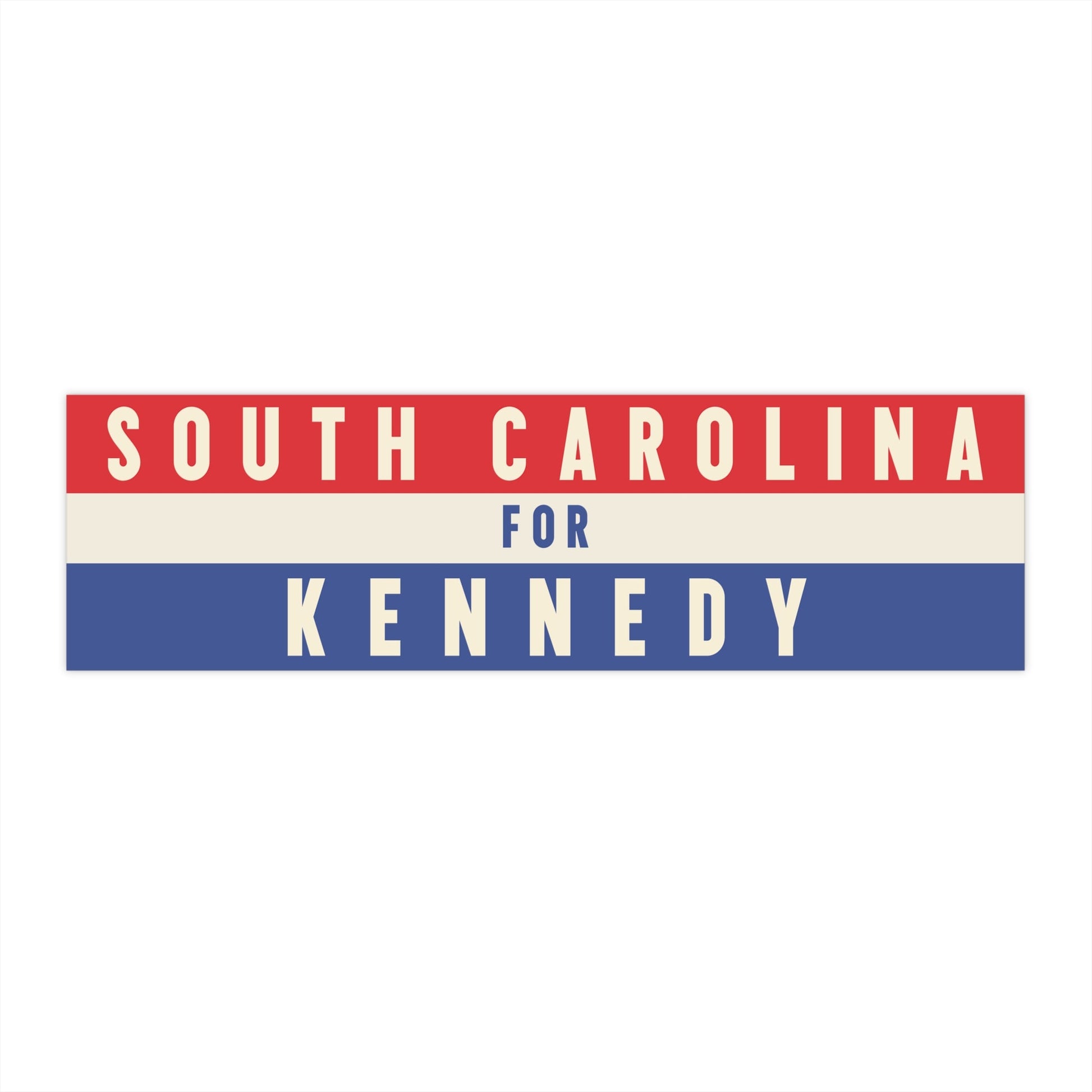 South Carolina for Kennedy Bumper Sticker - Team Kennedy Official Merchandise