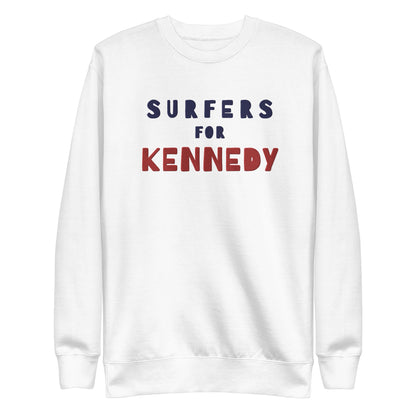 Surfers for Kennedy Embroidered Unisex Premium Sweatshirt - TEAM KENNEDY. All rights reserved