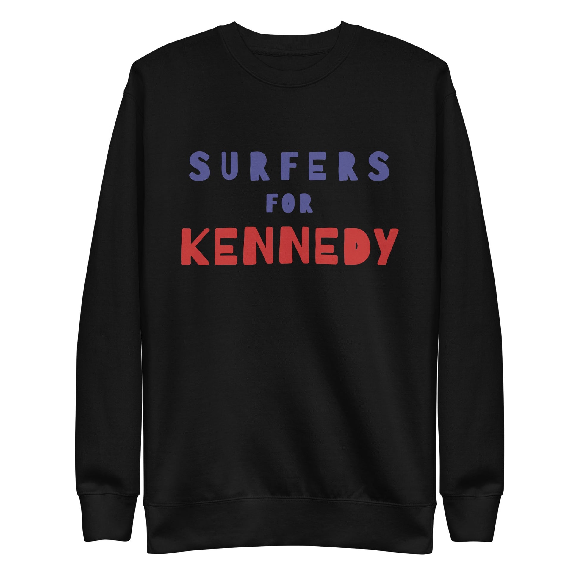 Surfers for Kennedy Unisex Premium Sweatshirt - TEAM KENNEDY. All rights reserved