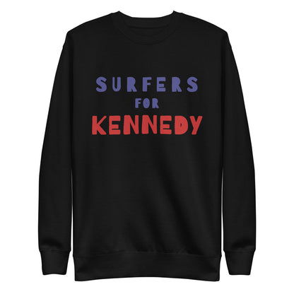 Surfers for Kennedy Unisex Premium Sweatshirt - TEAM KENNEDY. All rights reserved