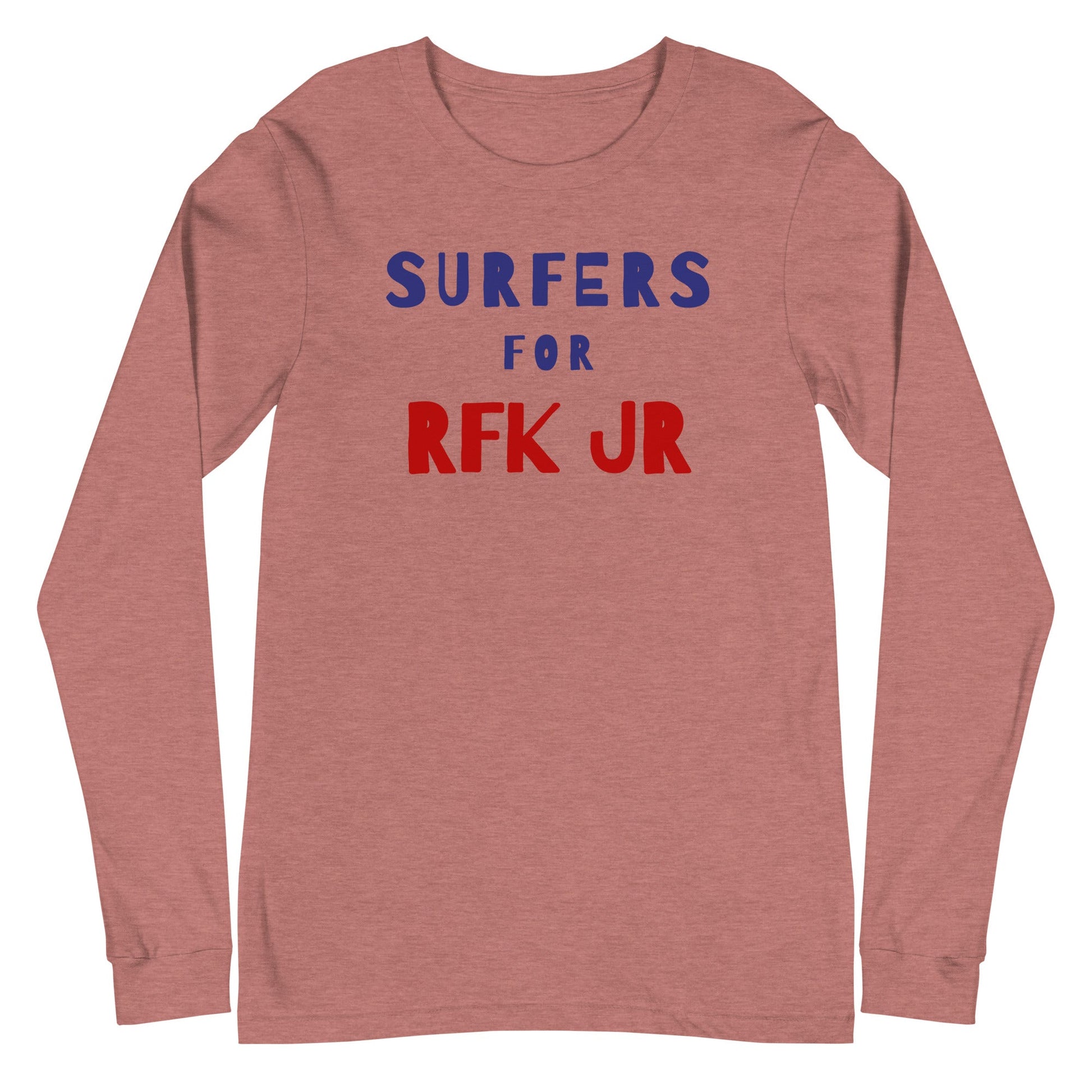 Surfers for RFK Jr Long Sleeve Tee - TEAM KENNEDY. All rights reserved