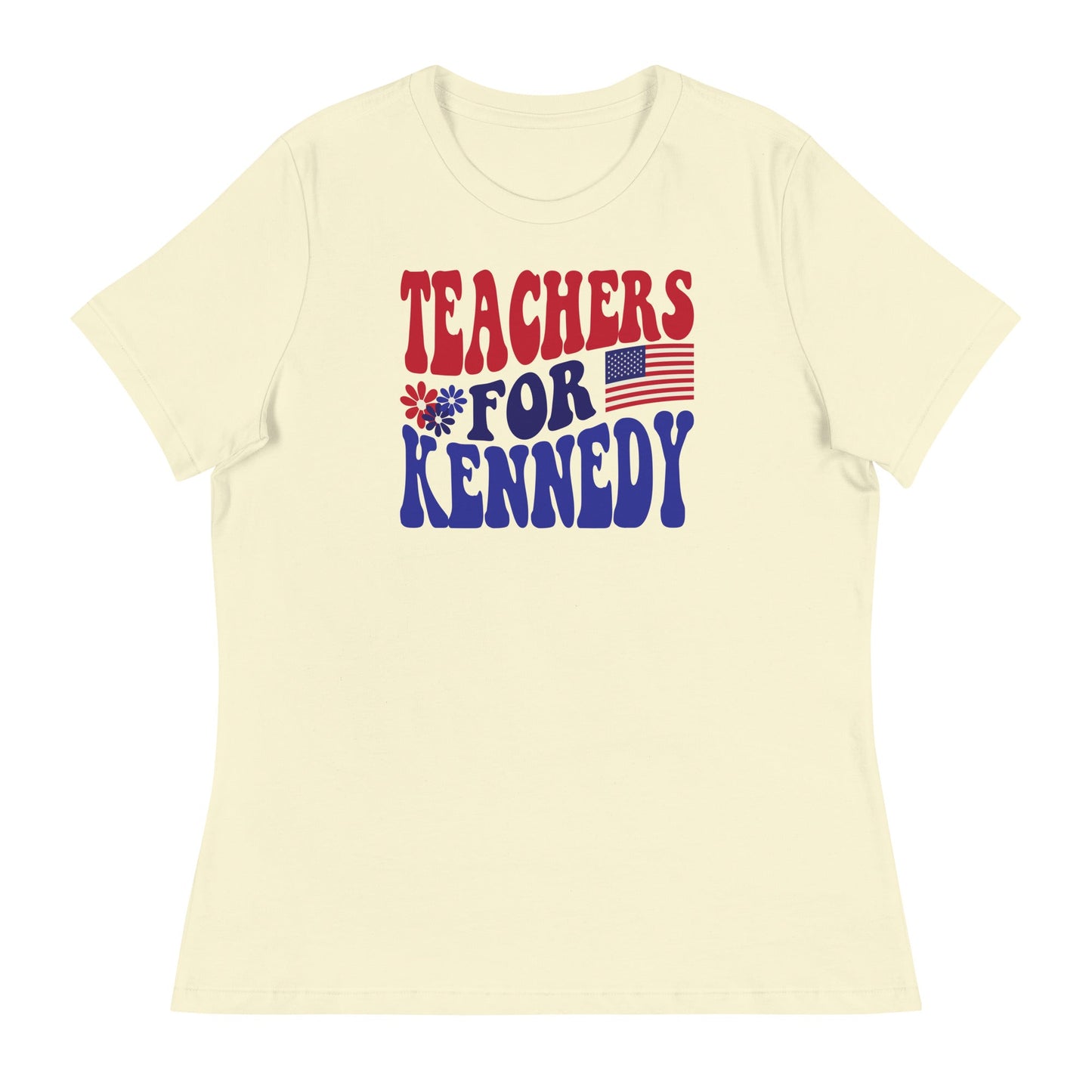 Teachers for Kennedy Women's Relaxed Tee - Team Kennedy Official Merchandise