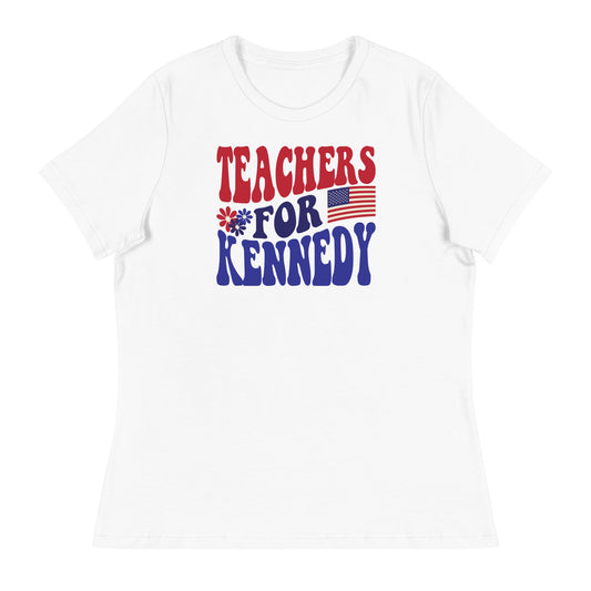 Teachers for Kennedy Women's Relaxed Tee - Team Kennedy Official Merchandise