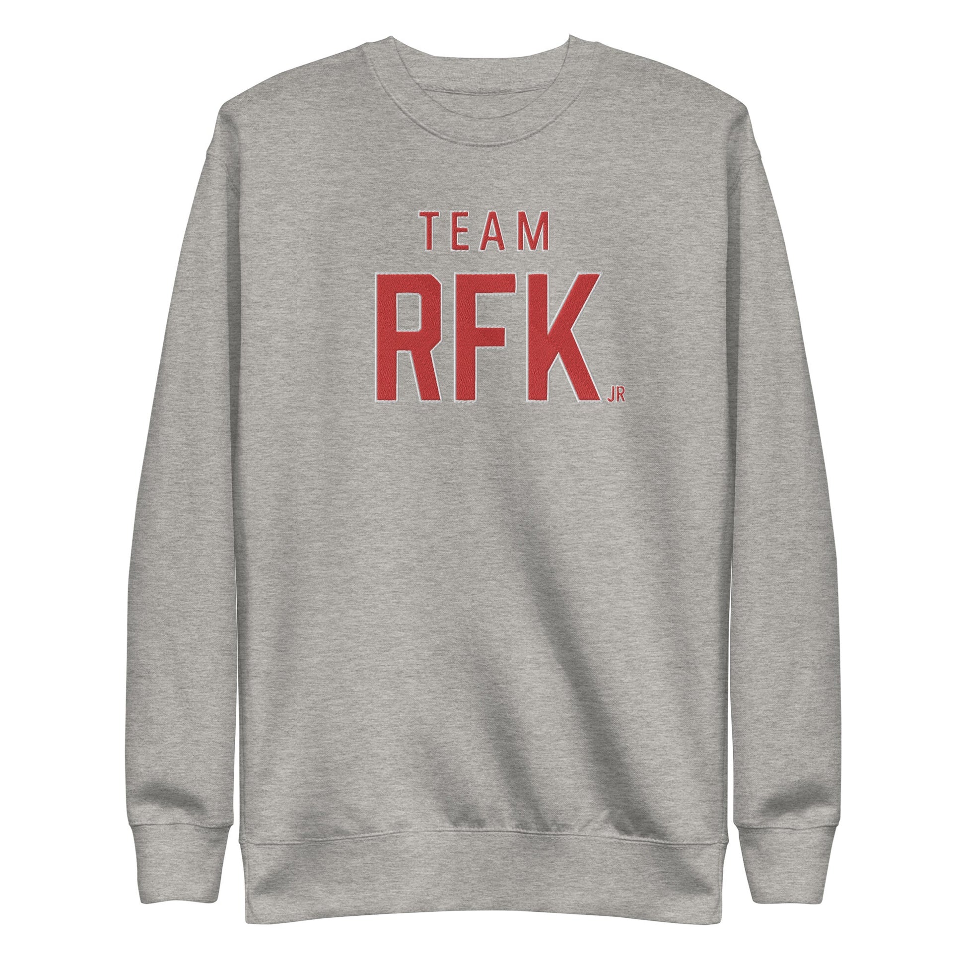 Team RFK Jr Embroidered Unisex Premium Sweatshirt - Team Kennedy Official Merchandise