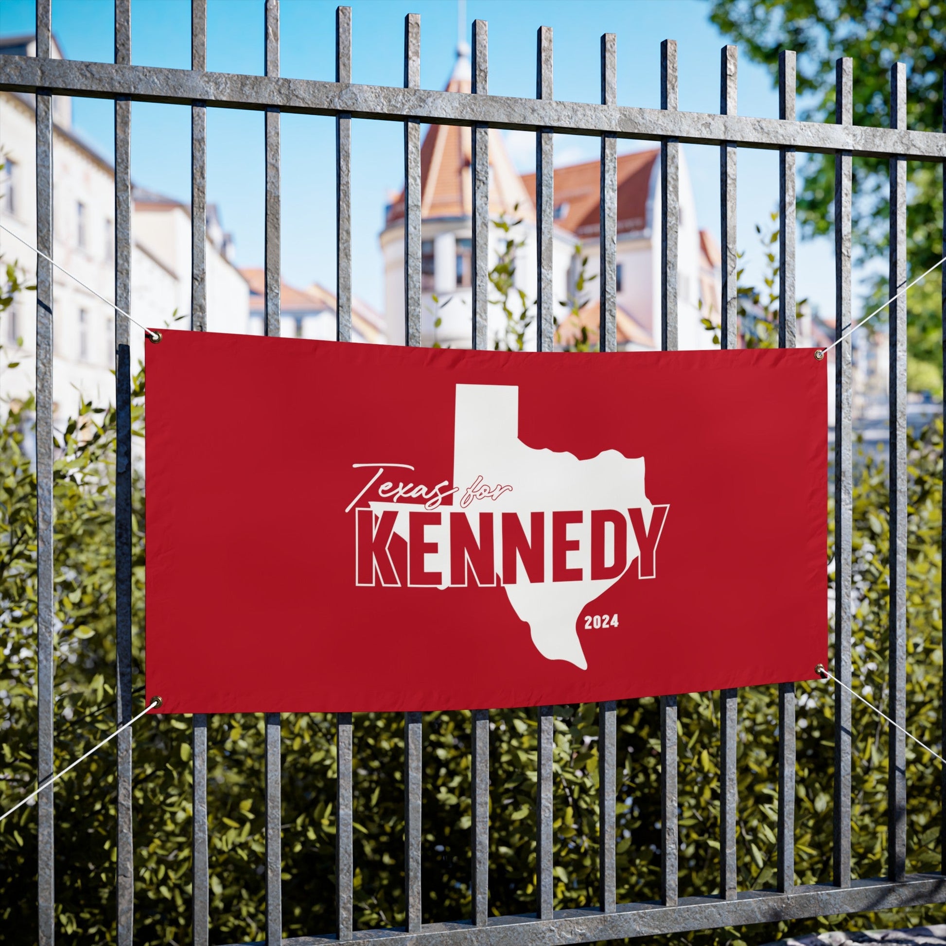 Texas for Kennedy Vinyl Banner in Red - TEAM KENNEDY. All rights reserved