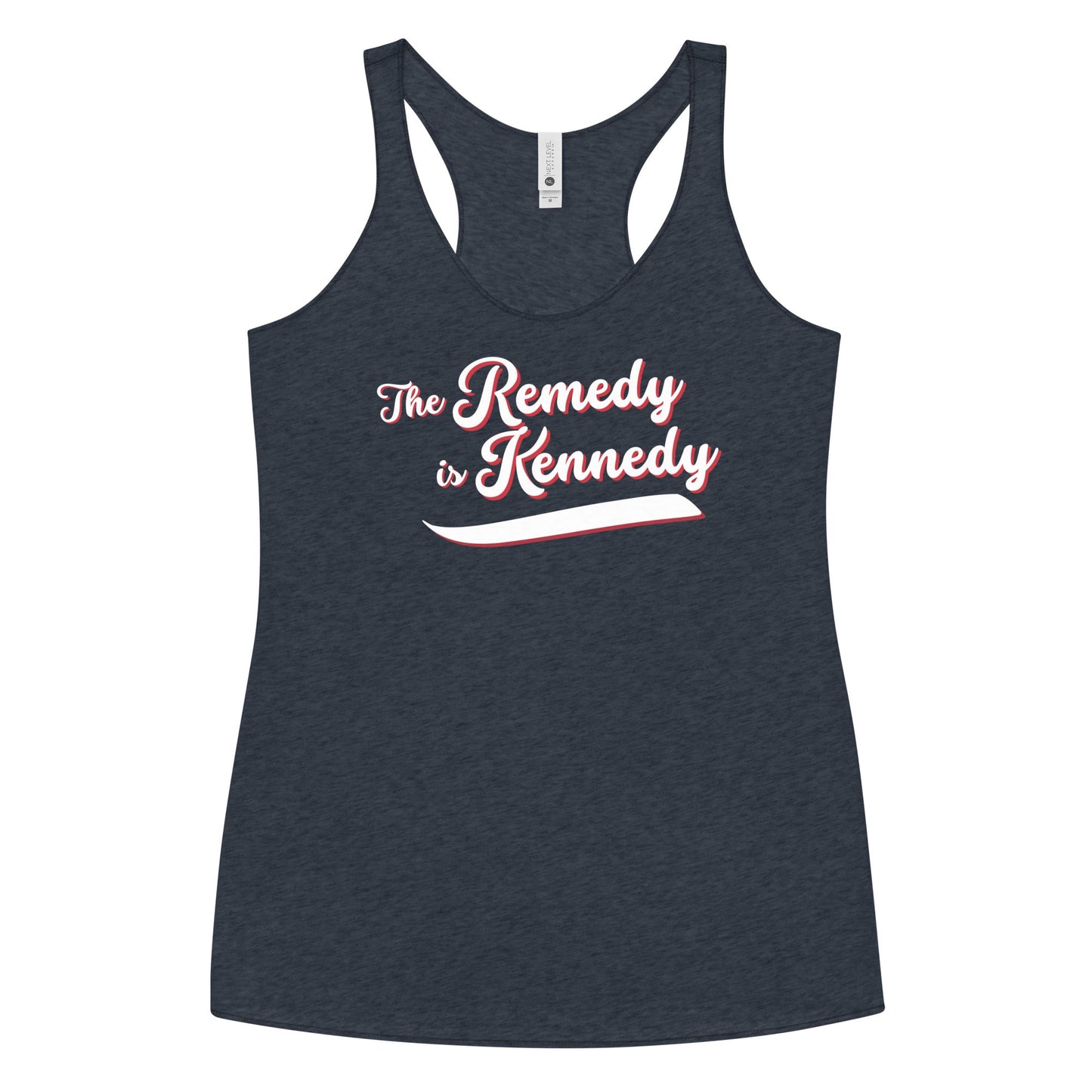 The Remedy is Kennedy Women's Racerback Tank - Team Kennedy Official Merchandise