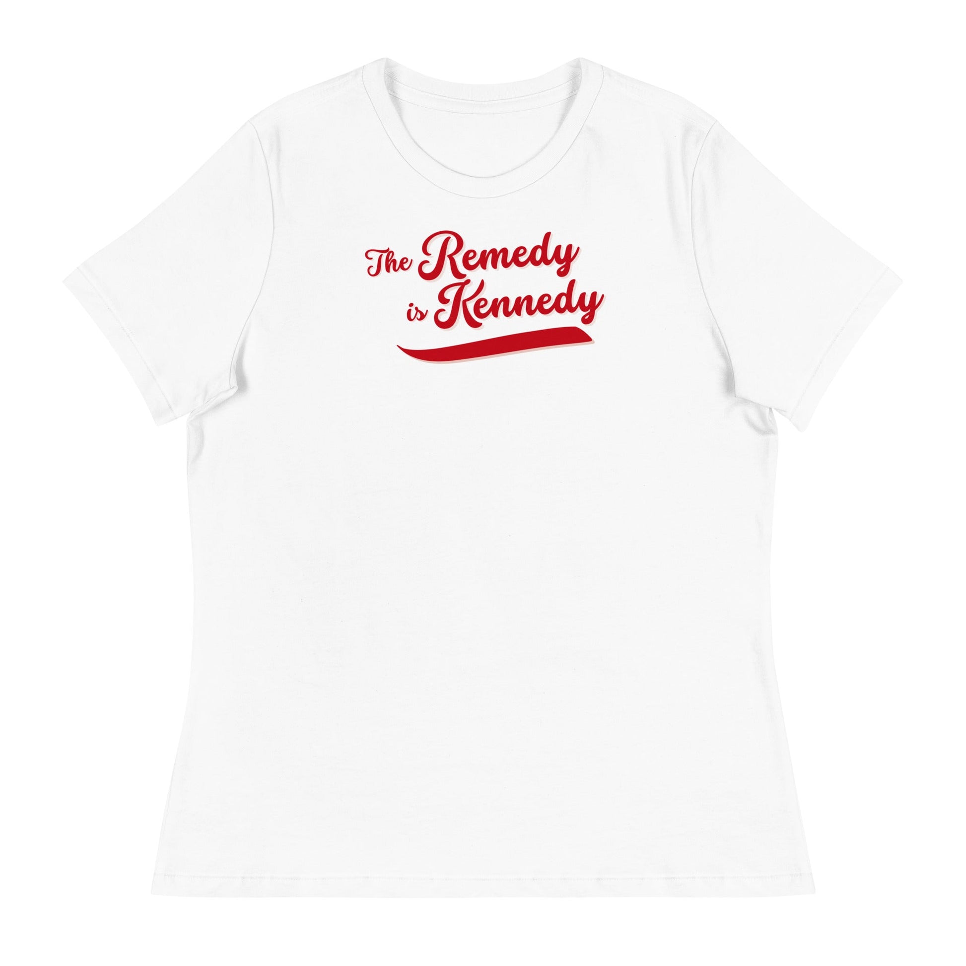 The Remedy is Kennedy Women's Relaxed Tee - Team Kennedy Official Merchandise