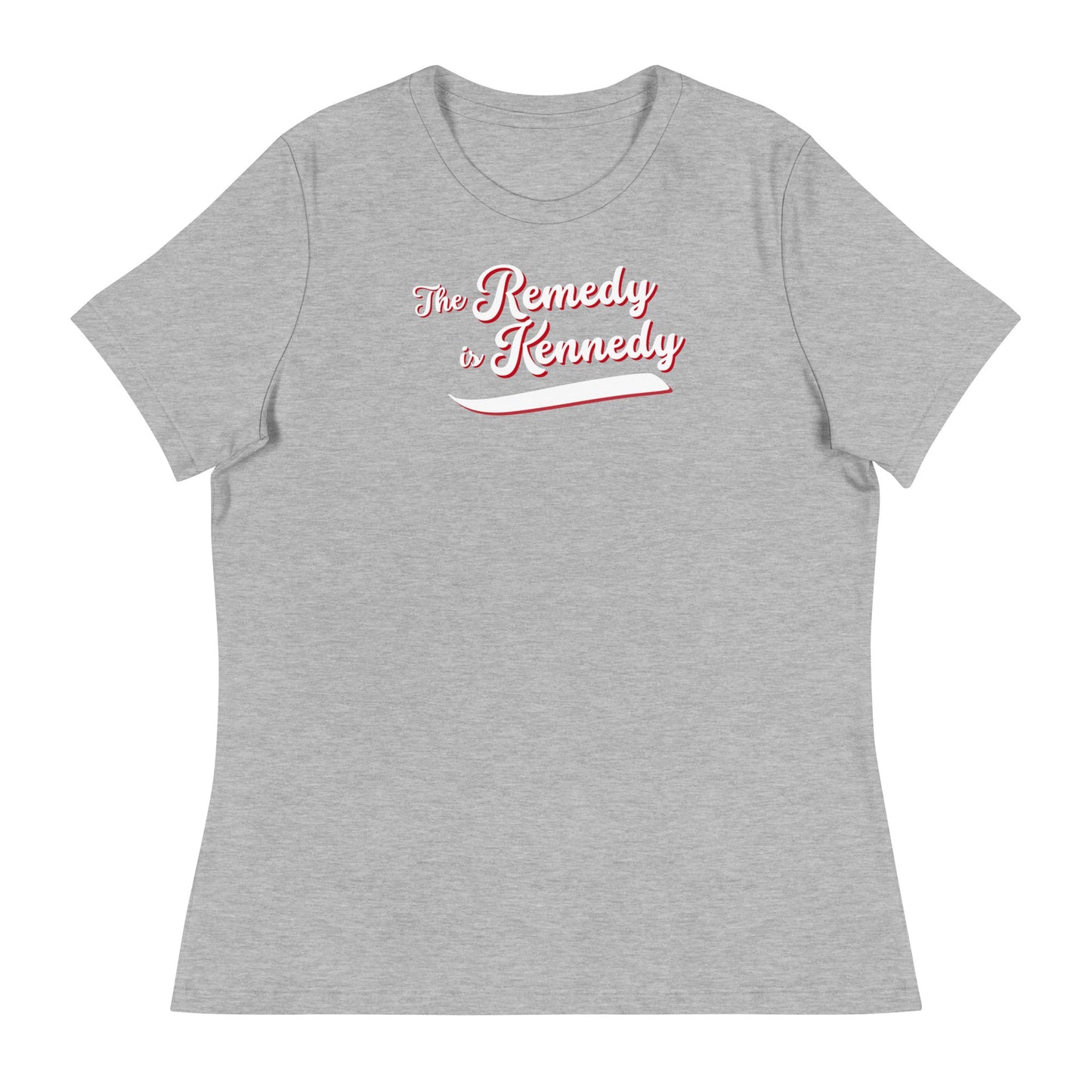 The Remedy is Kennedy Women's Relaxed Tee - Team Kennedy Official Merchandise