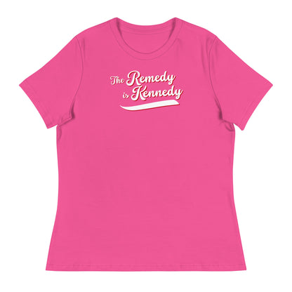 The Remedy is Kennedy Women's Relaxed Tee - Team Kennedy Official Merchandise