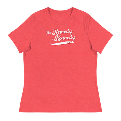 The Remedy is Kennedy Women's Relaxed Tee - TEAM KENNEDY. All rights reserved