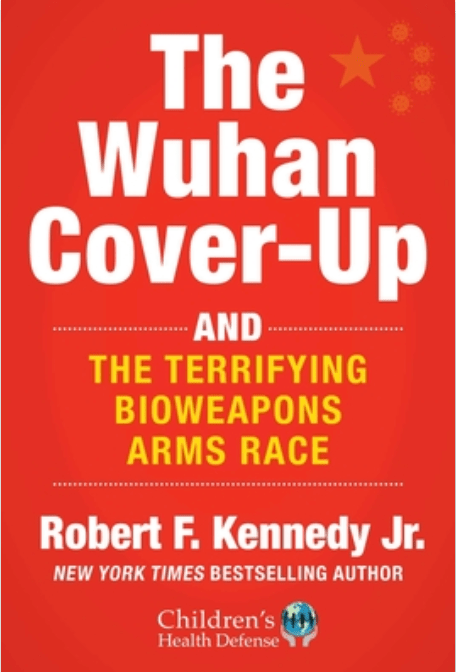 The Wuhan Cover - Up: And the Terrifying Bioweapons Arms Race (Hardcover With Signed Bookplate) - Team Kennedy Official Merchandise