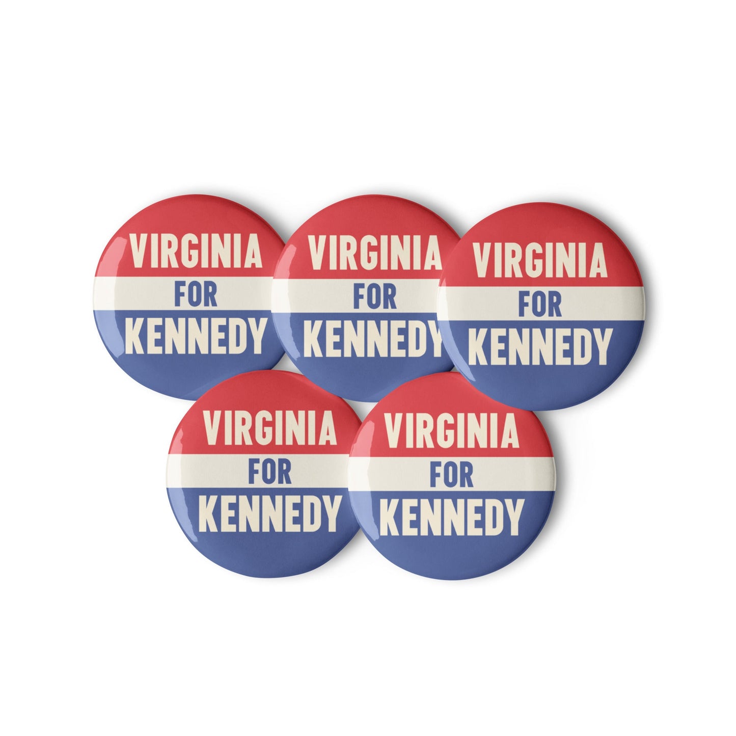 Virginia for Kennedy (5 Buttons) - TEAM KENNEDY. All rights reserved