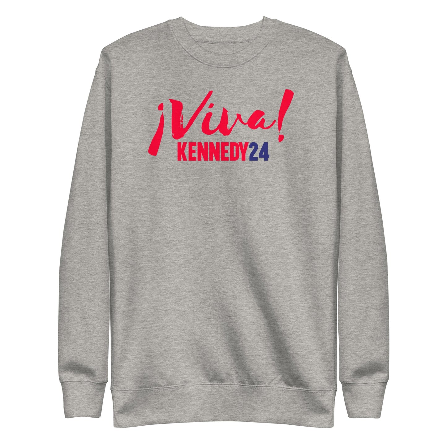 Viva Kennedy24 Unisex Premium Sweatshirt - TEAM KENNEDY. All rights reserved