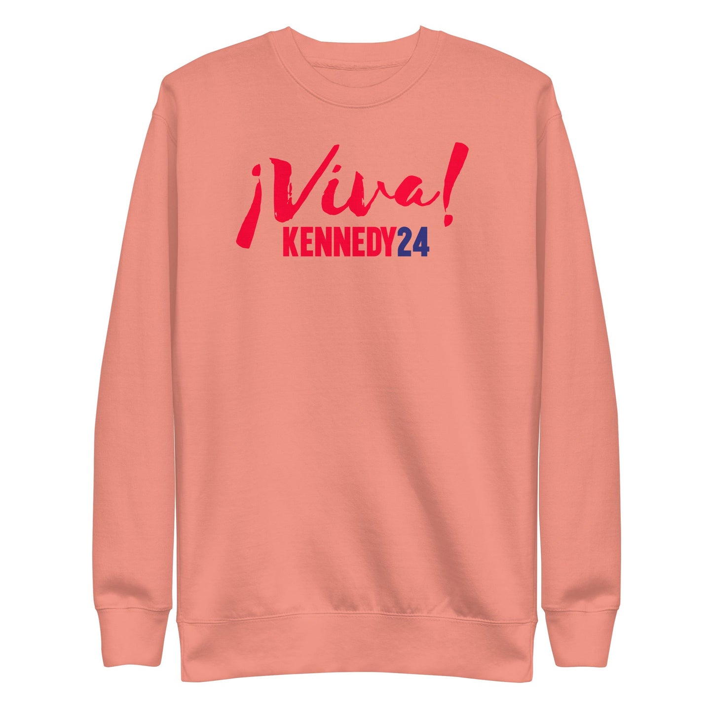 Viva Kennedy24 Unisex Premium Sweatshirt - TEAM KENNEDY. All rights reserved