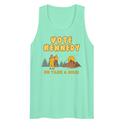 Vote Kennedy or Take a Hike Men’s Tank Top - TEAM KENNEDY. All rights reserved